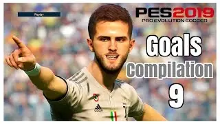 Pes 2019 - Best Goals Compilation -  Saves & Skills  #9 - PS4 - HD