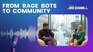 From Rage Bots to Community