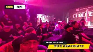 EV EVOLVE 70 and 90 PRESENTATION at NAMM 2025