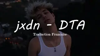 jxdn - DTA [Traduction Française / VOSTFR]