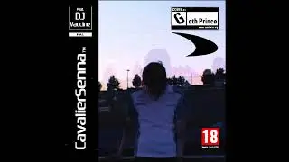 CAVALIER - SENNA (PROD. BY Dj Vaccine)