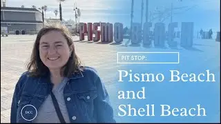 2 Hour Pitstop in Pismo & Shell Beach with a Kid