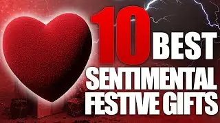 10 Best Sentimental Festive Gift Ideas Ever (For ALL)