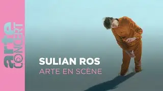 Sulian Rios - ARTE en Sc&egrave;ne - ARTE Concert