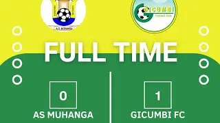 HIGHLIGHTS//AS MUHANGA 0-1 GICUMBI FC//DIVISION2 DAY20