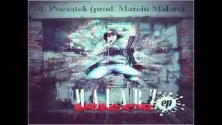 01. Malarz - Początek (prod. Marcin Malarz)