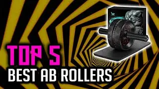 Top 5 Best Ab Rollers In 2020