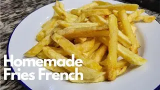 How to make Homemade French Fries | Simple Step by Step Recipe