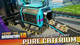 Setting up a Caterium Factory | How to Satisfactory 1.0 | Ep. 15