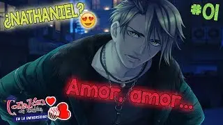 CDMU | &iquest;A que se debe ese cambio, Nathaniel? + Esta mas guapo que NUNCA!!❤ | Ep. 01 parte 3