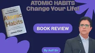 Atomic Habits Book Review  by Asif Sir #atomichabits #jamesclear #motivation