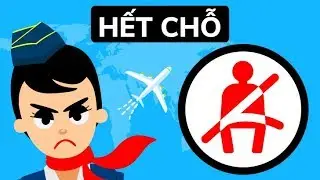 Tại sao các hãng hàng không bán nhiều ghế hơn họ có