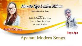 Apatani Song l Duyu Appa Productionl ❤ Apatani Modern Song With Lyrics l ❤
