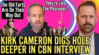 Kirk Cameron Compares Critics To The Pharisees in CBN Interview (The Old Farts Are On The Way Out!)
