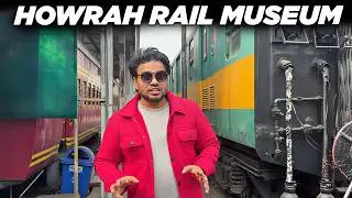 Howrah Rail Museum Kolkata Full Tour 2025 | Vintage Trains & History