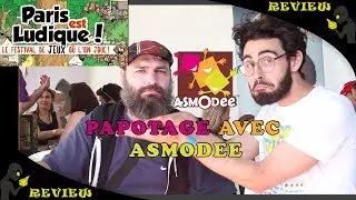 PEL 2018 : Papotage avec Asmodee