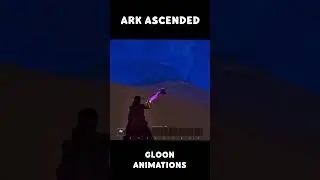 Ark Ascended - Gloon Animations #arksurvivalevolved #arksurvivalascended #gaming #dinosaur #alien