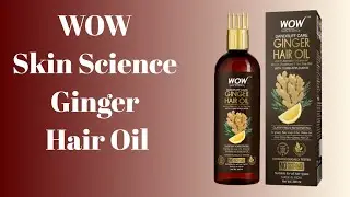 WOW Skin Science Ginger Hair Oil | Wow Ginger Hair Oil | Best Hair Oil | Hair Care | Hair Growth