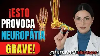 El Veneno Mortal que DESTROZA Tus Nervios  &iexcl;Cuidado con la Neuropat&iacute;a!