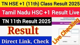 live tamil nadu 11th class result 2025|🔴Live TN HSE +1 11th Result 2025 checking|Tamil Nadu HSE(+1)✅