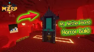 MY new Horror Palace in Nether World  - MZRP Reloaded