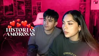 HISTORIAS AMOROSAS DE MIS SUSCRIPTORES #8 (con 