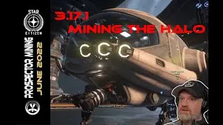 Star Citizen - Mining the Halo