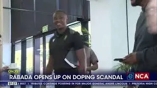 Rabada opens up about doping scandal