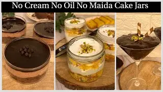 बिना Cream Zero Oil बिना Maida बने Cake Jars | Zero Oil, No Cream Cake Jars |  Chocolate, Suji Cake
