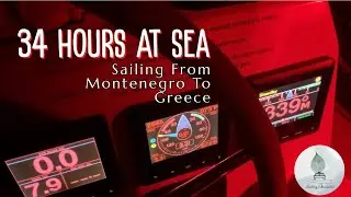 34-Hour Adriatic Crossing: Sailing Montenegro to Greece in Massive Swell