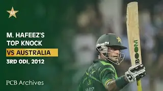 PCB Archive - Mohammad Hafeez Shines with a 78 Against Australia | PAK vs AUS 3rd ODI, 2012 | M4B2A