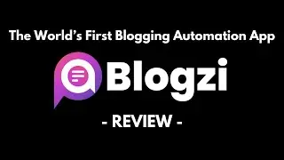 Blogzi - The World&rsquo;s First Blogging Automation App - REVIEW (I've made $350 a day)