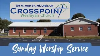 Mt. Orab Crosspoint Wesleyan Church - service 2026/1/11