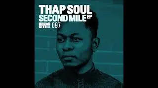 Thap Soul - We Got Soul (Classic Mix)