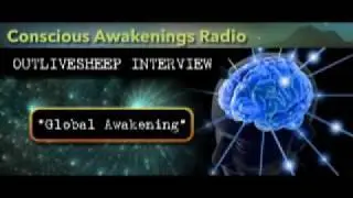 OLS - Global Awakening Interview Part 4 - 2010