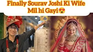 Sourav Joshi Ki Wife😍 Mil Hi Gayi!! Ye Hai Ladki😱
