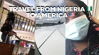 MY TRAVEL FROM NIGERIA TO AMERICA AS AN INTERNATIONAL STUDENT IN 2021 | ALL IN THREE WEEKS!
