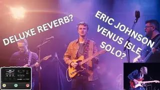 You've NEVER Heard a Deluxe Reverb Sound Like THIS - Eric Johnson's Venus Isle using Helix/HX Stomp
