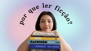 por que ler ficção?