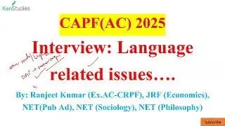 CAPF(AC) 2025 Interview: Language Related Issues English or Hindi Doesn't matter confidence matters
