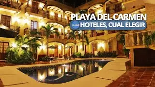 HOTELES DE PLAYA DEL CARMEN, MEXICO. QUE OPCIONES TIENEN? CUANTO CUESTAN?  CONSEJOS