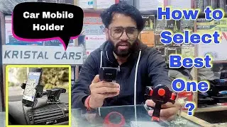कौनसा है Best Car Mobile Holder for Your Car | Best Car Accessories Online @KristalCars