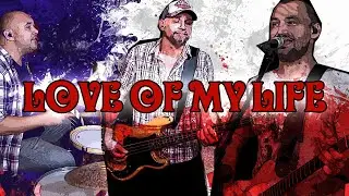 Love of my life (The Last Bandoleros cover)