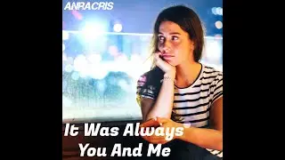 It Was Always You And Me - Single