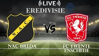🔴NAC Breda vs FC Twente Enschede | Eredivisie | Live Score
