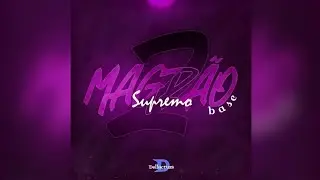Magr&atilde;o Supremo 2 (Base)