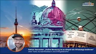 Patrick Hamacher: &bdquo;Online Beratung ist so simpel wie WhatsApp bedienen