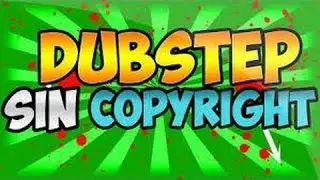DUBSTEP SIN COPYRIGHT    [1 HORA]