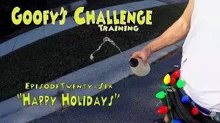 Goofy's Challenge Training - Episode Twenty-Six 