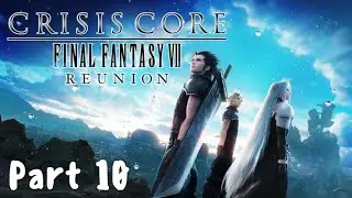 Crisis Core: Reunion 100% - Platinum Walkthrough Part 10: Hojo&rsquo;s Fusion Chamber